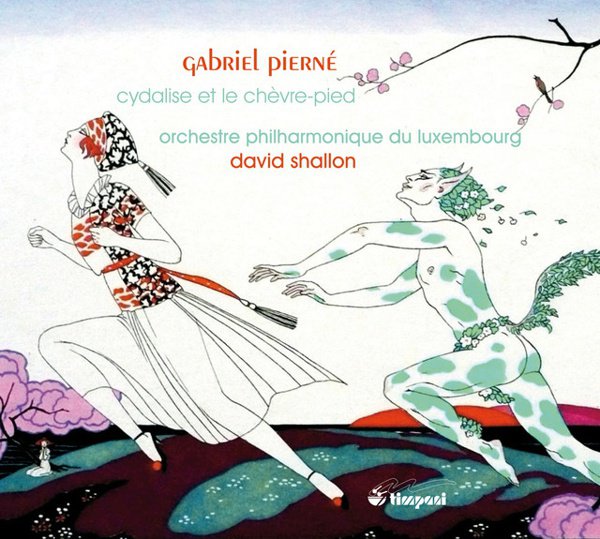 Gabriel Pierné: Cydalise et le chèvre-pied album cover