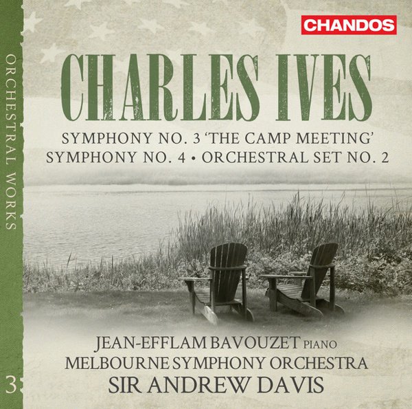 Charles Ives: Orchestral Works, Vol. 3 - Symphony No. 3 “The Camp Meeting”; Symphony No. 4; Orchestral Set No. 2 cover