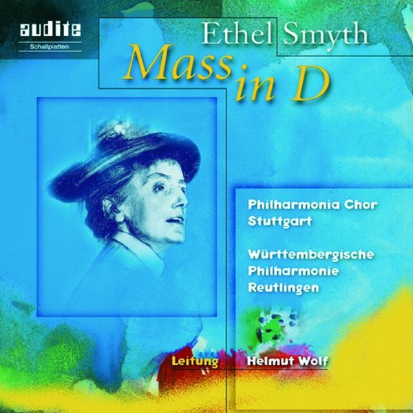 Ethel Smyth: Mass in D cover