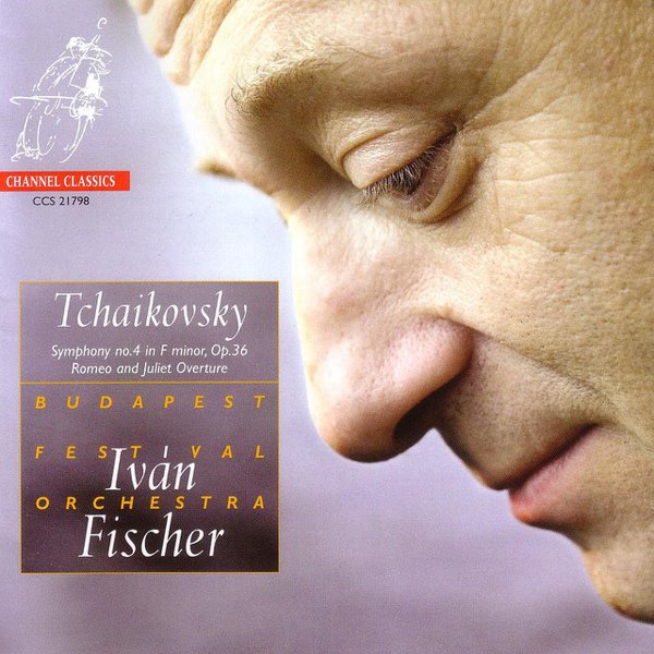 Tchaikovsky: Symphony No. 4; Romeo and Juliet Overture cover