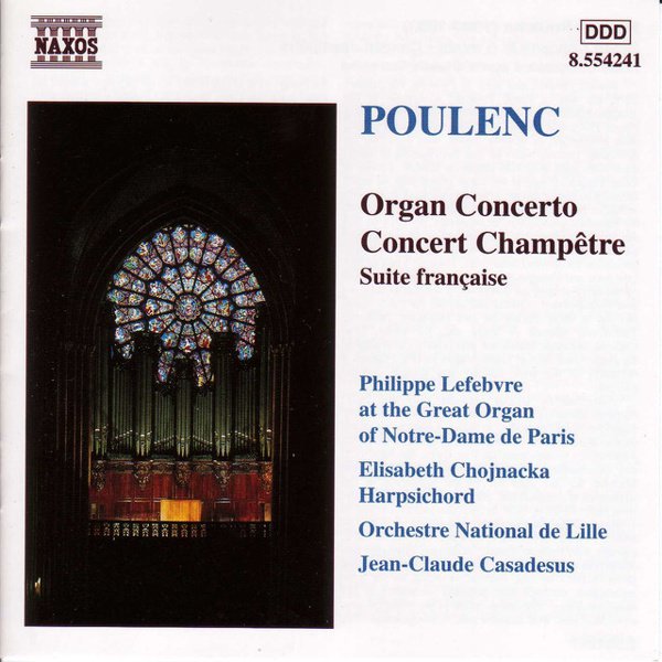 Francis Poulenc: Organ Concerto; Concert Champêtre; Suite française album cover