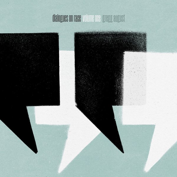 Dialogues On Race Vol. 1 album cover