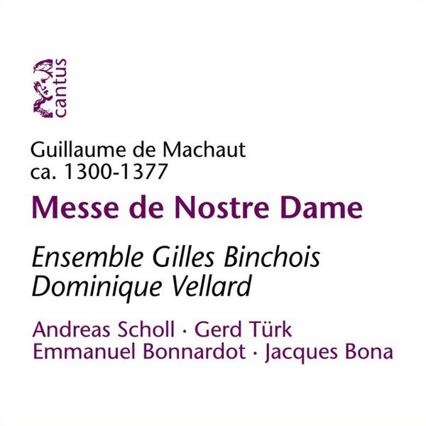 Guillaume de Machaut: Sacred and Secular Music; Messe de Nostre Dame album cover