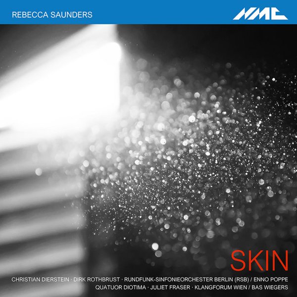 Rebecca Saunders: Skin cover