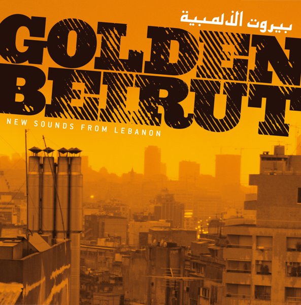 Golden Beirut: New Sounds from Lebanon cover