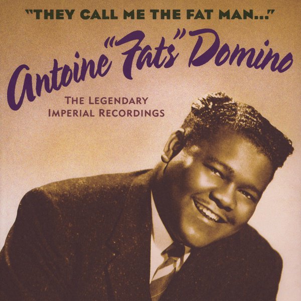 They Call Me the Fat Man: The Legendary Imperial Recordings cover