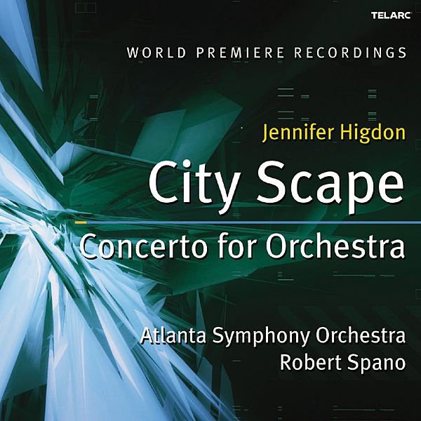 Jennifer Higdon: City Scape; Concerto for Orchestra album cover