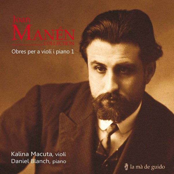 Joan Manén: Obres per a Violi i Piano, Vol. 1 cover