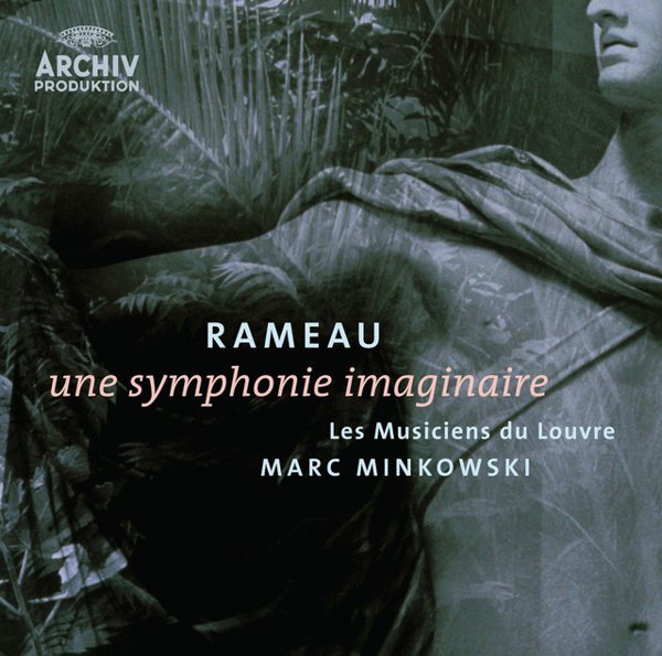 Rameau: Une symphonie imaginaire album cover