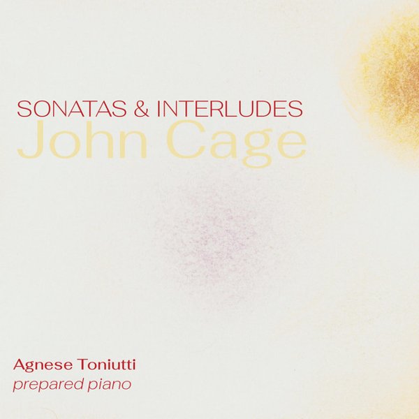 John Cage: Sonatas & Interludes for Prepared Piano cover
