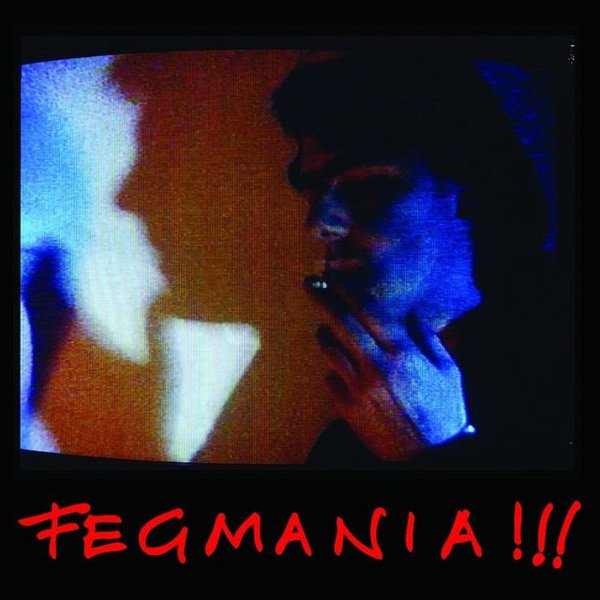Fegmania! cover