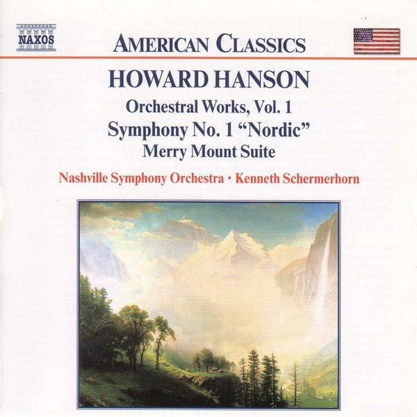 Howard Hanson: Orchestral Works, Vol. 1 cover