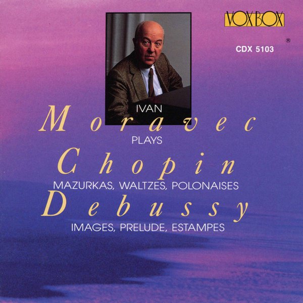 Ivan Moravec Plays Debussy & Chopin album cover