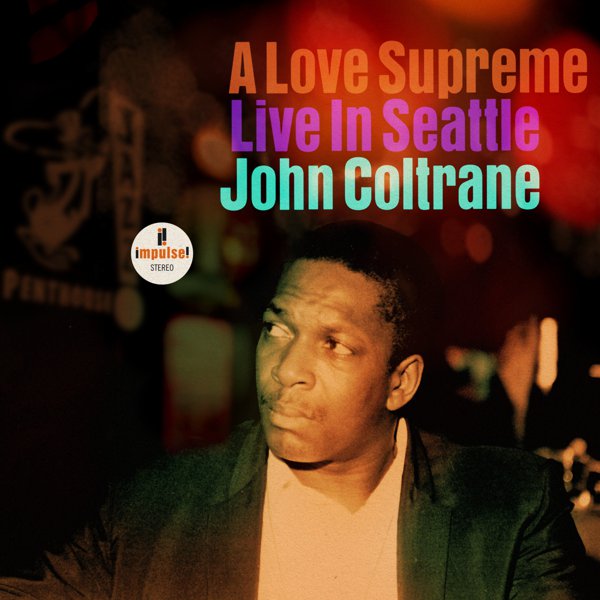 A Love Supreme: Live in Seattle cover