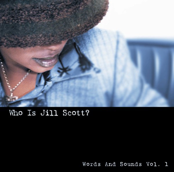 Who Is Jill Scott? Words and Sounds, Vol. 1 cover