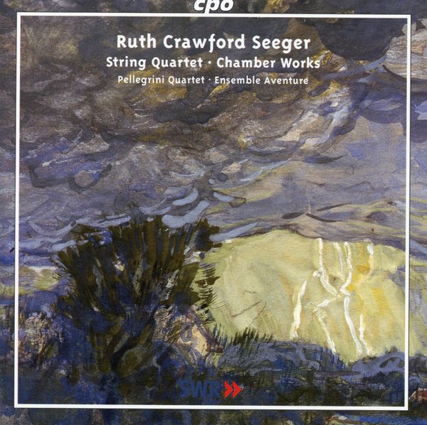 Ruth Crawford Seeger: Chamber Works cover
