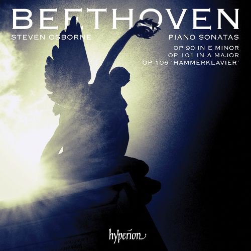 Beethoven: Piano Sonatas Op. 90 in E minor, Op. 101 in A major, Op. 106 ‘Hammerklavier’ album cover