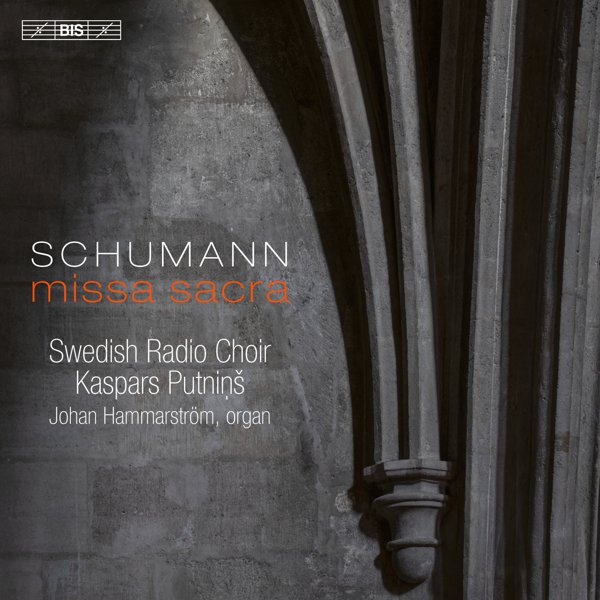 Schumann: Missa sacra, Op. 147 cover