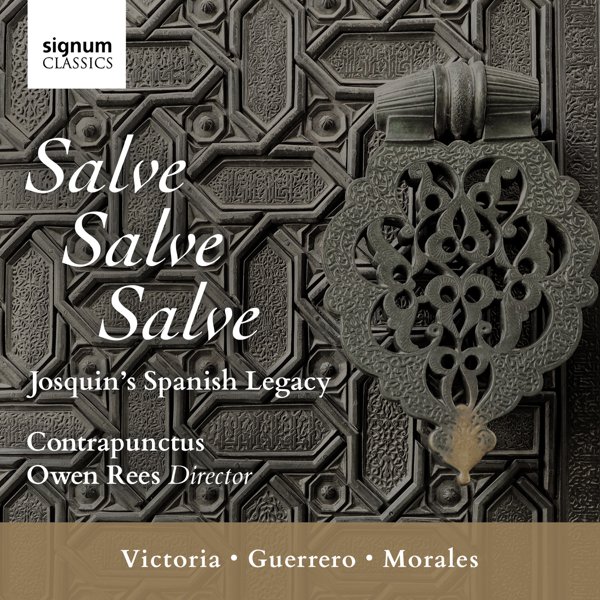 Salve, Salve, Salve: Josquin’s Spanish Legacy cover