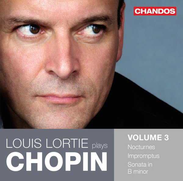 Louis Lortie Plays Chopin, Vol. 3: Nocturnes; Impromptus; Sonata in B minor album cover