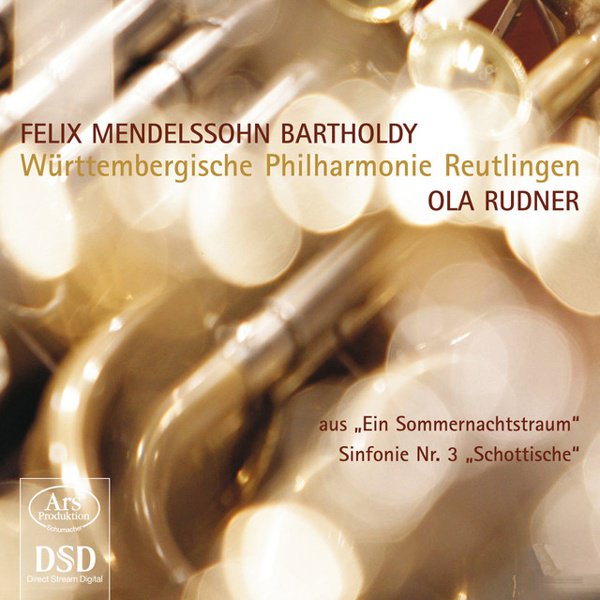Mendelssohn: Ein Sommernachtstraum; Sinfonie Nr. 3 “Schottische” cover