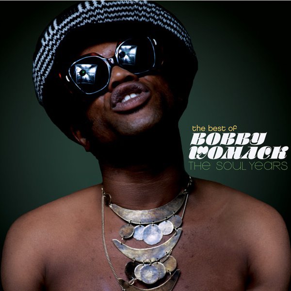 The Best of Bobby Womack: The Soul Years cover