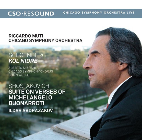 Schoenberg: Kol Nidre; Shostakovich: Suite on Verses of Michelangelo Buonarroti cover