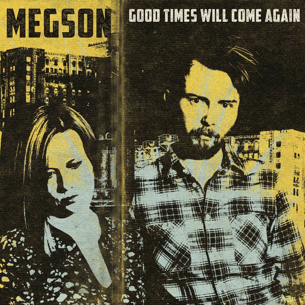 Good Times Will Come Again cover