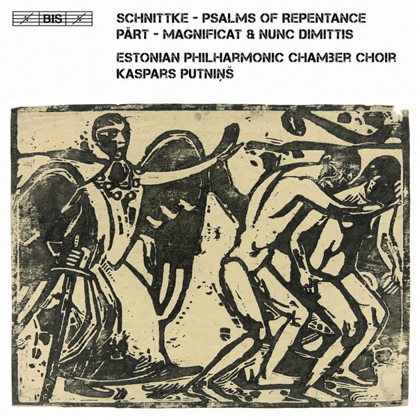 Schnittke: Psalms of Repentance; Pärt: Magnificat & Nunc Dimittis album cover
