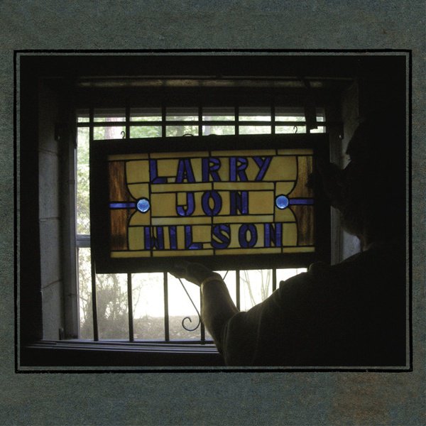 Larry Jon Wilson album cover