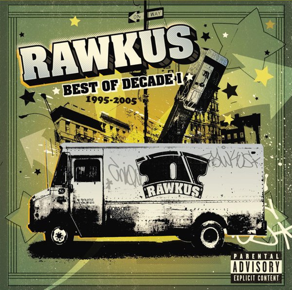 Rawkus Records: Best of Decade I 1995-2005 cover