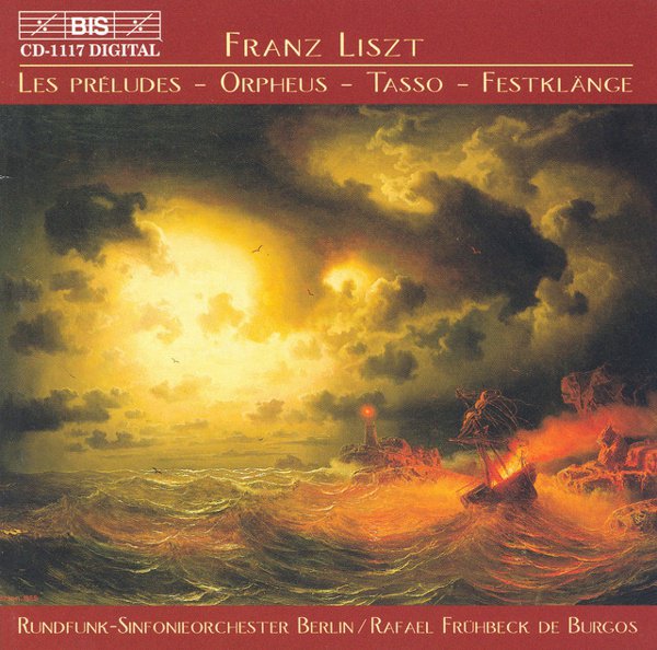 Liszt: Les préludes; Orpheus; Tasso; Festklänge album cover