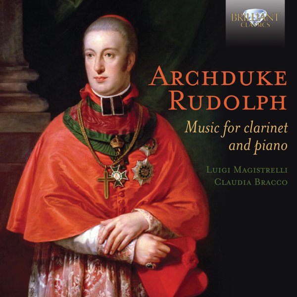 Archduke Rudolph: Music for Clarinet and Piano cover