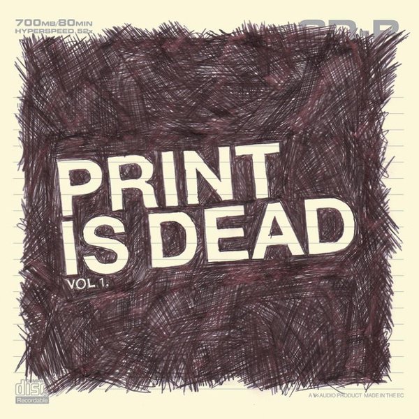Print Is Dead cover