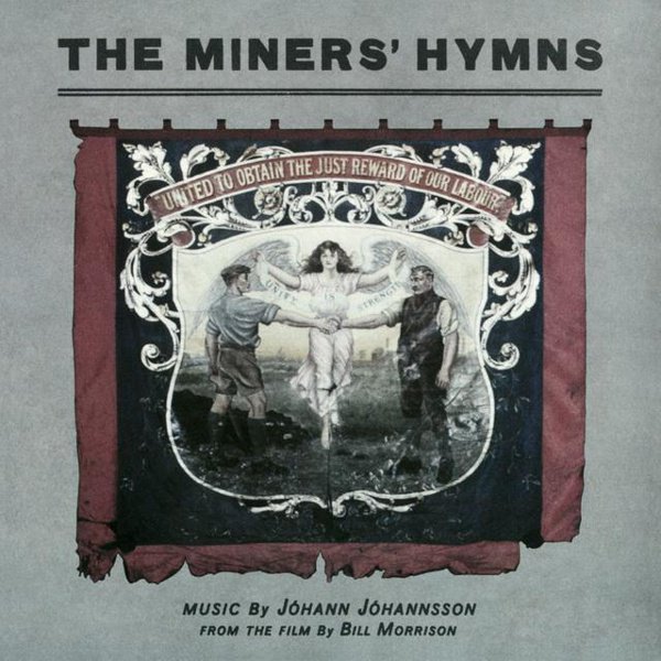The Miner’s Hymns cover
