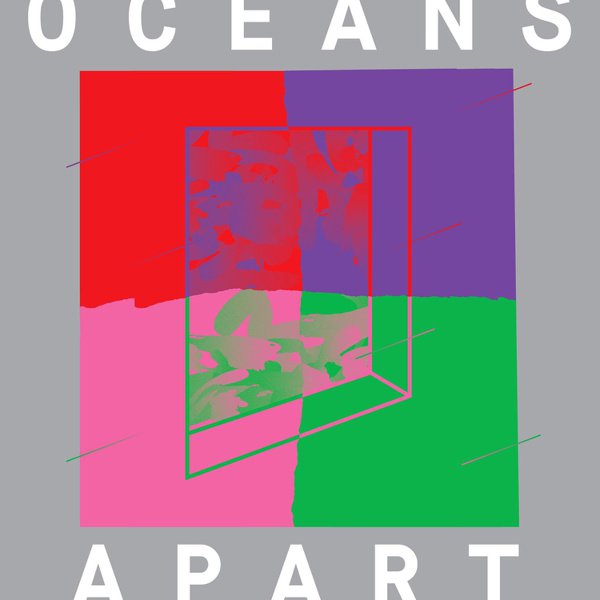 Cut Copy Presents: Oceans Apart cover