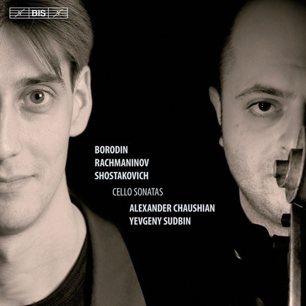 Borodin, Rachmaninov, Shostakovich: Cello Sonatas album cover