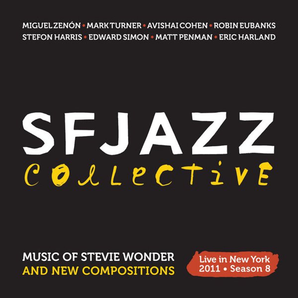 Music of Stevie Wonder and New Compositions: Live in New York 2011 Season 8 cover