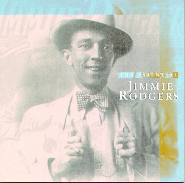 The Essential Jimmie Rodgers album cover