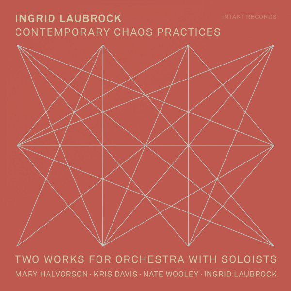 Contemporary Chaos Practices - Two Works for Orchestra with Soloists cover