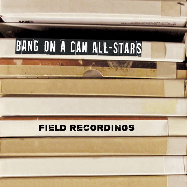 Field Recordings album cover