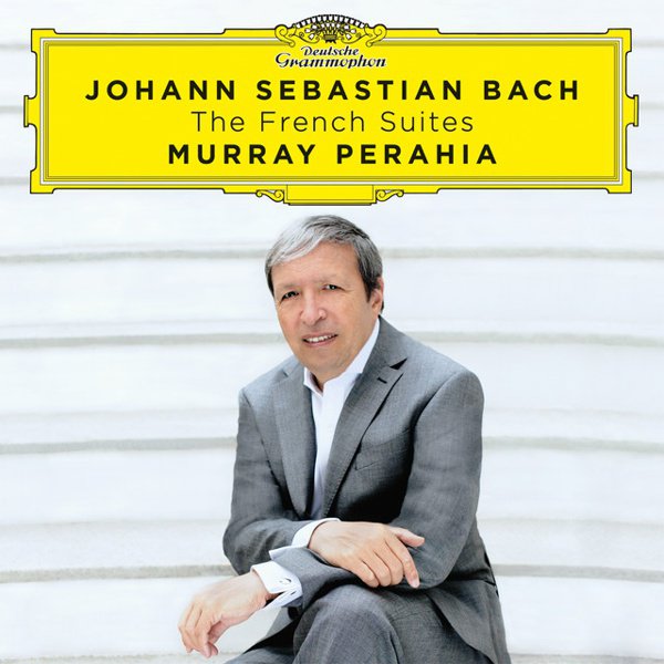 Johann Sebastian Bach: The French Suites album cover