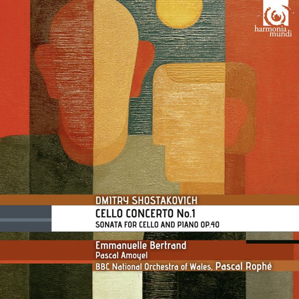 Shostakovich: Cello Concerto No. 1; Sonata for Cello and Piano album cover