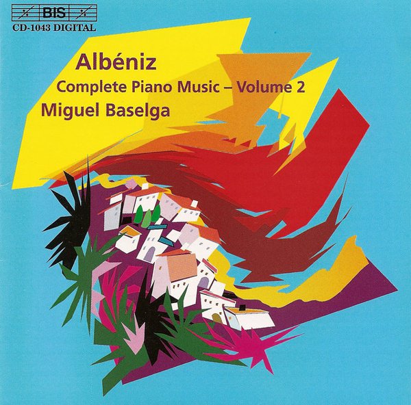 Albéniz: Complete Piano Music, Vol. 2 cover
