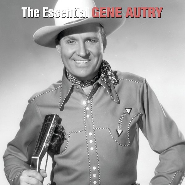 The Essential Gene Autry: 1933-1946 album cover