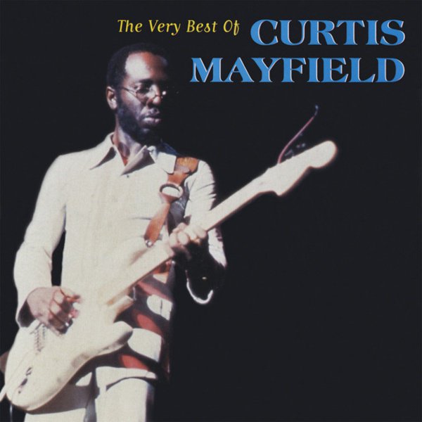 The Very Best of Curtis Mayfield album cover