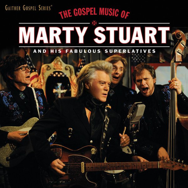 The Gospel Music of Marty Stuart cover