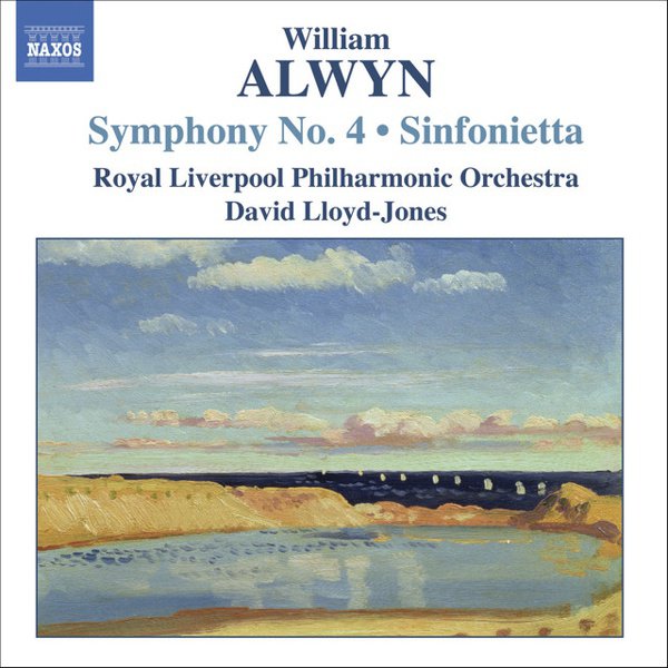 William Alwyn: Symphony No. 4; Sinfonietta cover