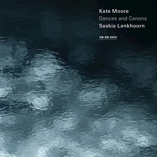 Kate Moore: Dances and Canons cover
