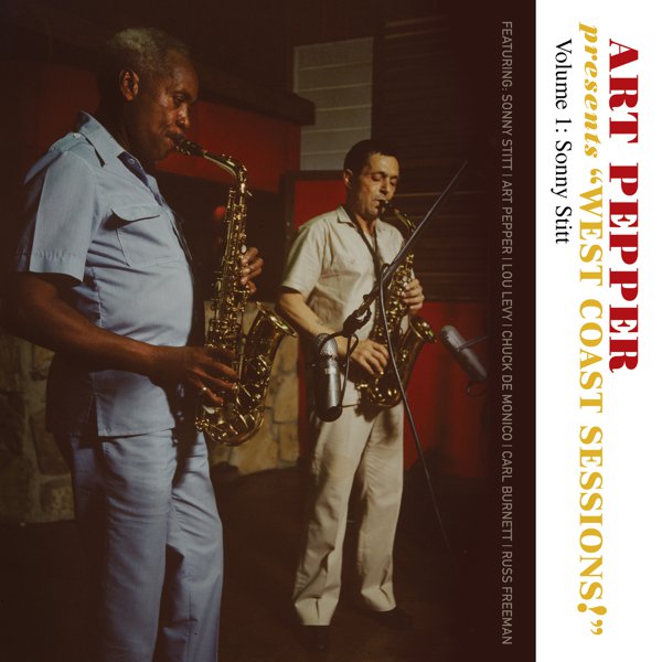 Art Pepper Presents &#8220;West Coast Sessions!&#8221; Volume 1: Sonny Stitt cover